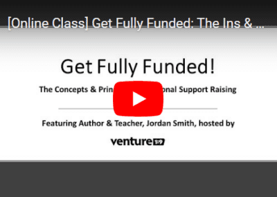 Get Fully Funded: The Ins and Outs of Personal Support Raising