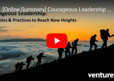 Courageous Leadership 1: The 7 Things Great Leaders Do to Change Their Organizations