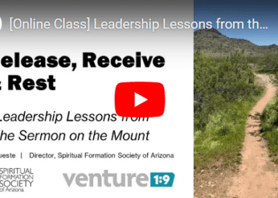 Leadership Lessons from the Sermon on the Mount: Release, Receive & Rest