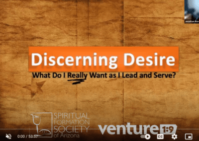 Discerning Desire: What Do I Really Want as I Lead & Serve?