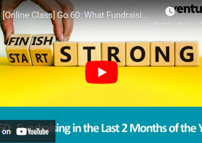Go 60: What Fundraising Should Look Like in the Last 2 Months of the Year